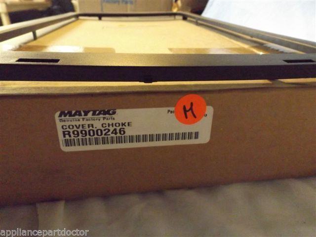 MAYTAG WHIRLPOOL MICROWAVE R9900246 Cover, Choke NEW IN BOX MAYTAG WHIRLPOOL MICROWAVE R9900246 Cover, Choke NEW IN BOX